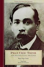 Phan Chau Trinh and His Political Writings