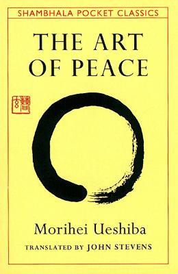 The Art of Peace - Morihei Ueshiba - cover