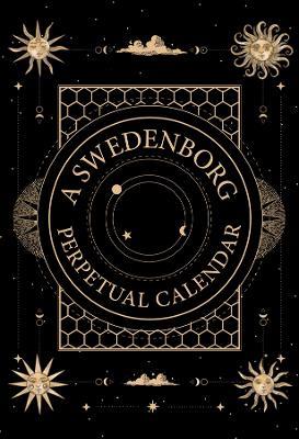 A Swedenborg Perpetual Calendar: Thoughts for the Day to Return to Year after Year - Emanuel Swedenborg - cover