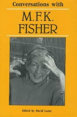 Conversations with M. F. K. Fisher - cover