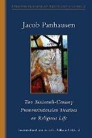 Two Sixteenth-Century Premonstratensian Treatises on Religious Life - Jacob Panhausen - cover