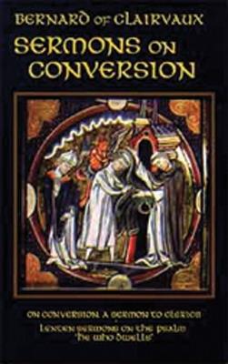 Sermons on Conversion - Bernard of Clairvaux - cover