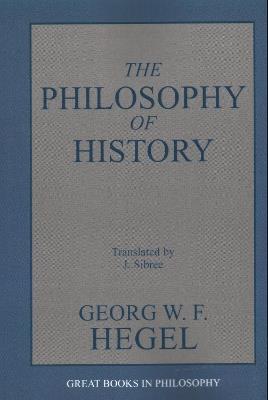 The Philosophy of History - G. W.F. Hegel - cover