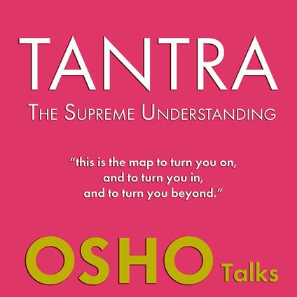 TANTRA - The Supreme Understanding