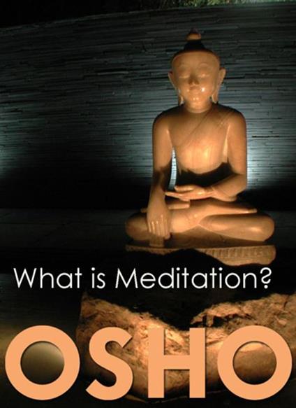 What is Meditation?