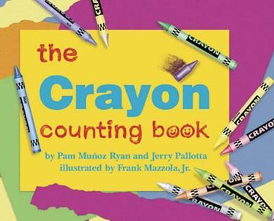 The Crayon Counting Book - Pam Munoz Ryan,Jerry Pallotta - cover