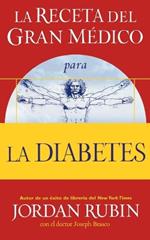 La receta del Gran Médico para la diabetes