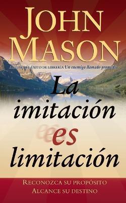 La imitacion es limitacion - John Mason - cover