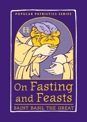 On Fasting and Feasts: Saint Basil the Great - cover