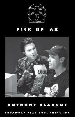 Pick Up Ax - Anthony Clarvoe - cover