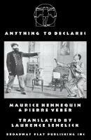 Anything To Declare? - Maurice Hennequin,Pierre Veber - cover