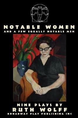 Notable Women - And a Few Equally Notable Men - Ruth Wolff - cover