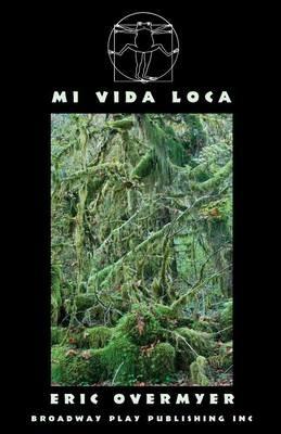 Mi Vida Loca - Eric Overmyer - cover