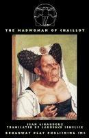 The Madwoman Of Chaillot - Jean Giraudoux - cover