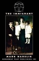 The Immigrant - Mark Harelik - cover