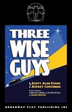 Three Wise Guys