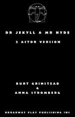 Dr Jekyll & Mr Hyde: 2 Actor Version