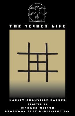 The Secret Life - Harley Granville Barker - cover