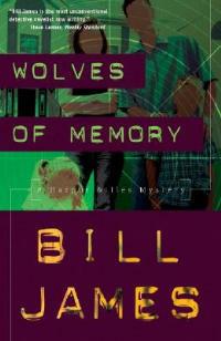 Wolves of Memory: A Harpur & Iles Mystery - Bill James - cover