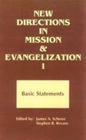 New Directions in Mission and Evangelization