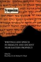 Writings and Speech in Israelite and Ancient Near Eastern Prophecy - cover