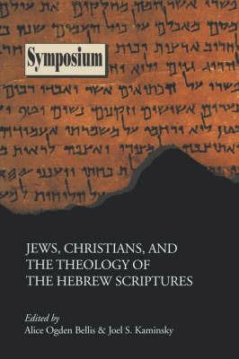 Jews, Christians, and the Theology of the Hebrew Scriptures - cover