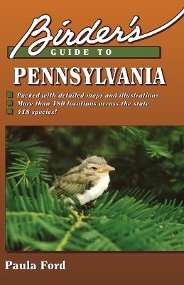 Birder's Guide to Pennsylvania - Paula Ford - cover