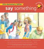 Say Something: 10th Anniversary Edition