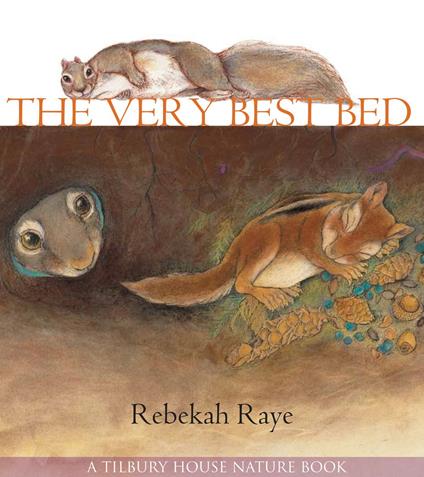 The Very Best Bed (Tilbury House Nature Book) - Rebekah Raye - ebook