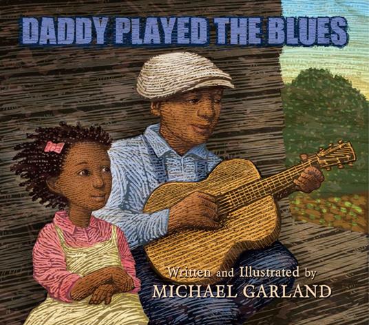 Daddy Played the Blues - Michael Garland - ebook