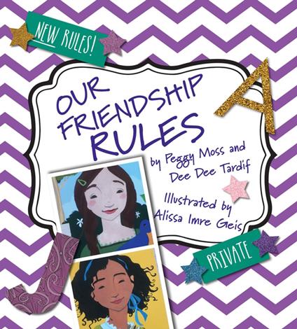 Our Friendship Rules - Peggy Moss,Alissa Imre Geis - ebook