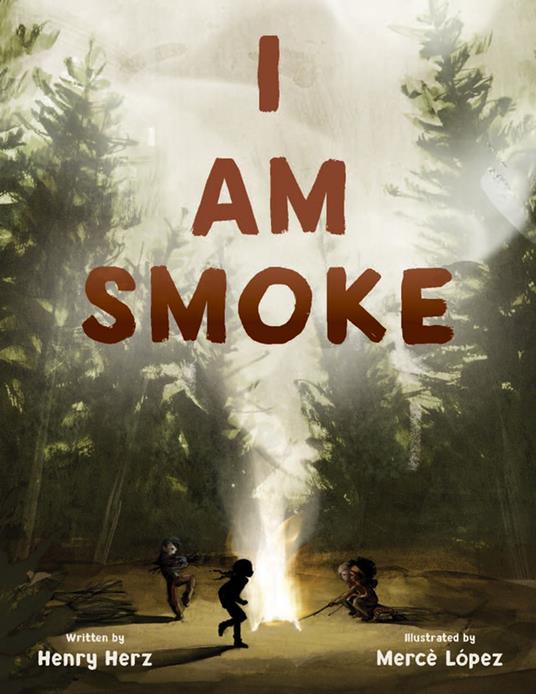 I Am Smoke - Henry Herz,Mercè López - ebook