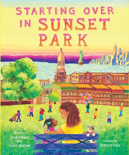 Starting Over in Sunset Park - Lynn McGee,Jose Pelaez,Bianca Diaz - ebook