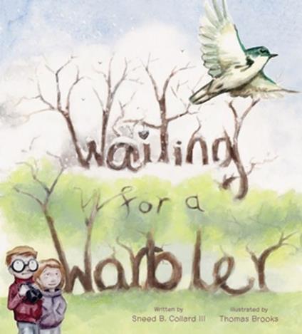 Waiting for a Warbler - Sneed B. Collard III,Thomas Brooks - ebook