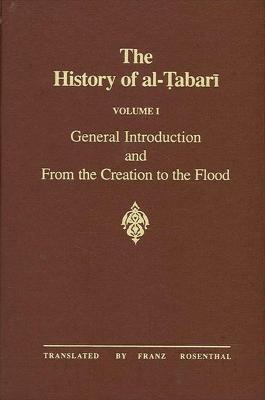 The History of al-Tabari Vol. 1: General Introduction and From the Creation to the Flood - cover