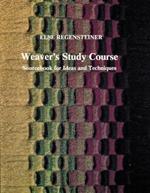 Weaver’s Study Course: Sourcebook for Ideas and Techniques