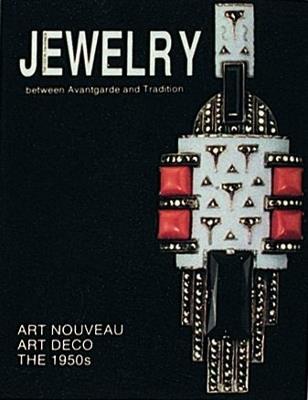 Theodor Fahrner  Jewelry: Between Avant-Garde and Tradition - Ulrike von Hase-Schmundt - cover