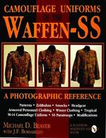 Camouflage Uniforms of the Waffen-SS: A Photographic Reference