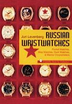 Russian Wristwatches: Pocket Watches, Stop Watches, Onboard Clock & Chronometers