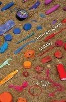 Anthropocene Lullaby - K. A. Hays - cover