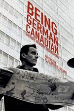 Being German Canadian: History, Memory, Generations