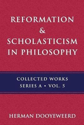 Reformation & Scholasticism: The Greek Prelude - Herman Dooyeweerd - cover
