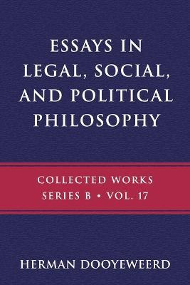 Essays in Legal, Social, and Political Philosophy - Herman Dooyeweerd - cover