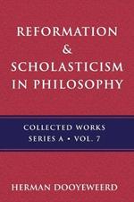 Reformation & Scholasticism: Philosophy of Nature and Philosophical Anthropology