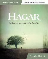 Hagar: Rediscovering the God Who Sees Me (Bible Study) - Shadia Hrichi - cover