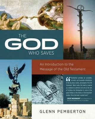 The God Who Saves - Glenn Pemberton - cover