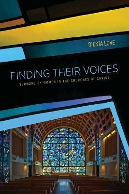 Finding Their Voices: Sermons by Women in the Churches of Christ - cover