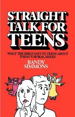 Straight Talk for Teens - Randy Simmons - cover