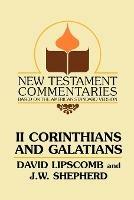 Second Corinthians and Galatians - David Lipscomb,J W Shepherd - cover