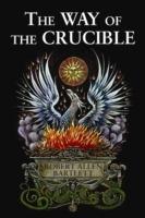 The Way of the Crucible - Robert Allen Bartlett - cover
